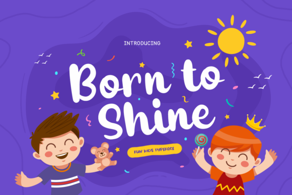 Born to Shine: A Joyful Display Font for Crafters