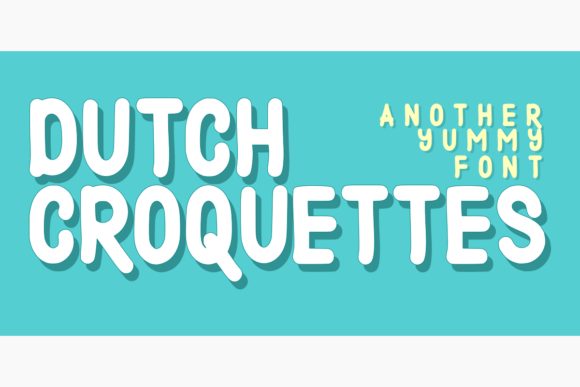 Discover Dutch Croquettes: A Unique Display Font for Creative Campaigns