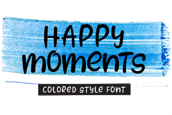 Happy Moments: The Perfect Handwritten Font for Engaging Campaigns