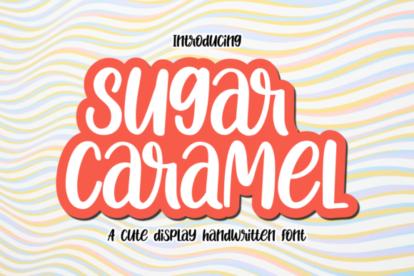 Sugar Caramel: A Versatile Display Font for Creative Marketers
